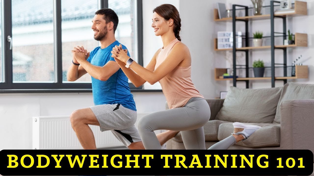 Bodyweight Training 101: Build Strength Without Equipment