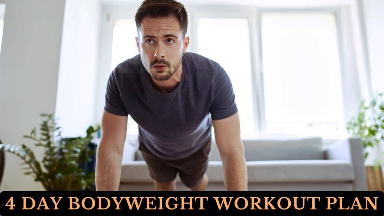 4 Day Bodyweight Workout Plan