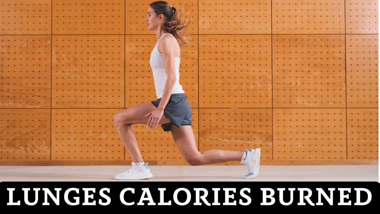 Lunges Calories Burned