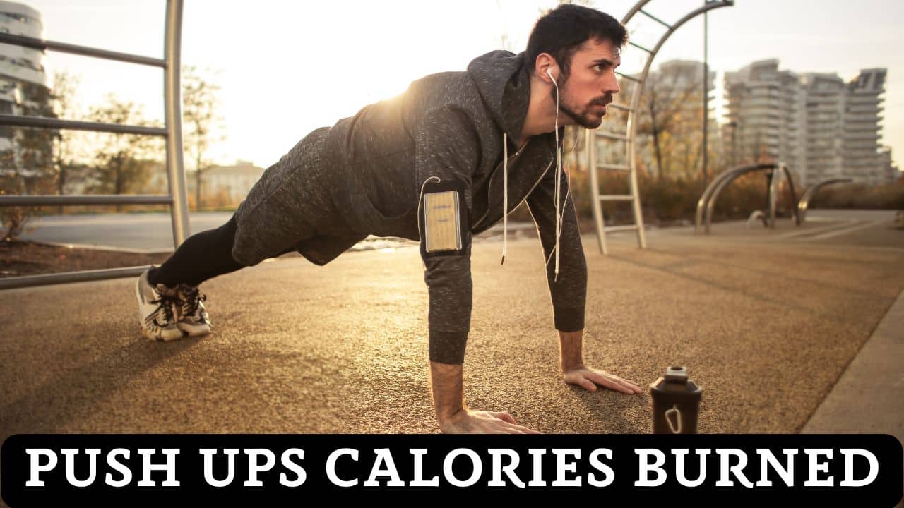 Push Ups Calories Burned Calculator