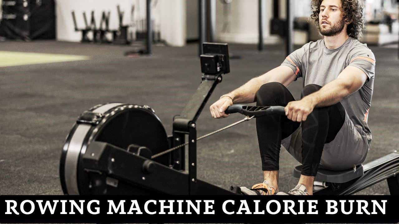 Rowing Machine Calorie Burn Calculator