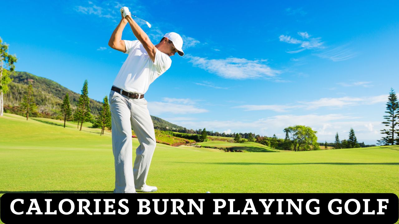 Calories Burn Playing Golf