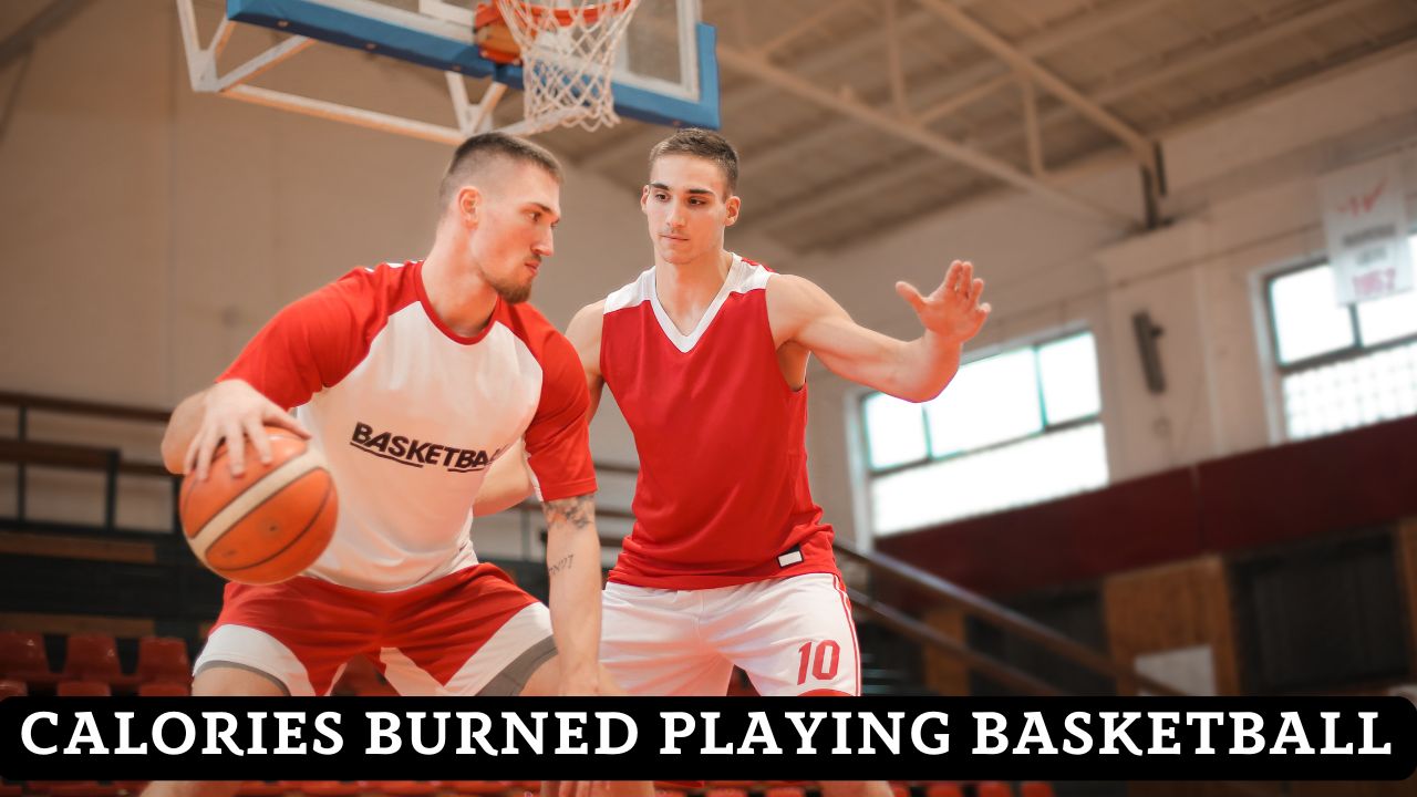 Calories Burned Playing Basketball