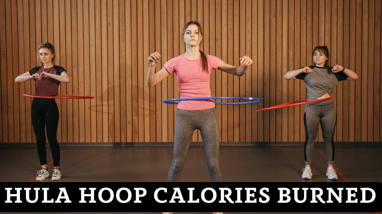 Hula Hoop Calories Burned