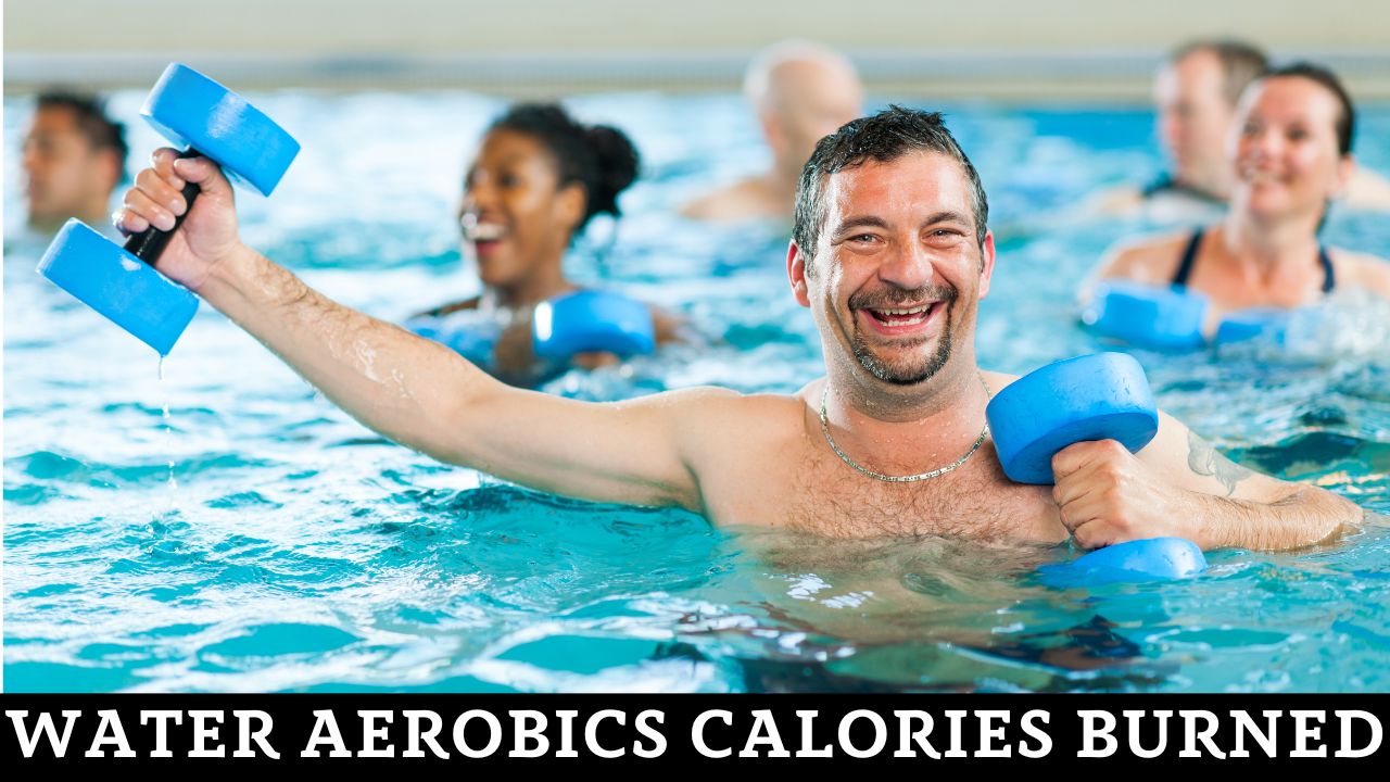 Water Aerobics Calories Burned