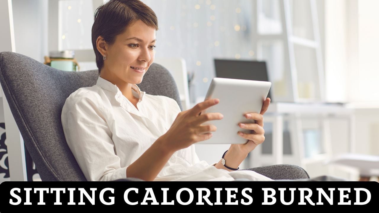Calories Burned During Sitting