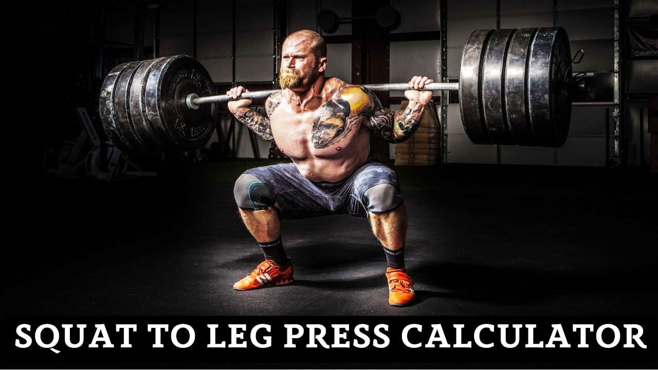 Squat to Leg Press Calculator