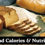 Bread Calories & Nutritional Facts Calculator