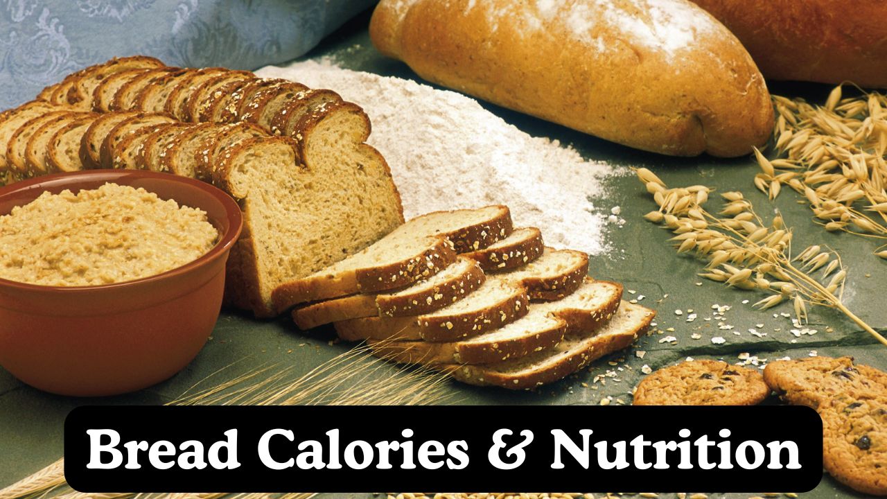 Bread Calories & Nutritional Facts Calculator