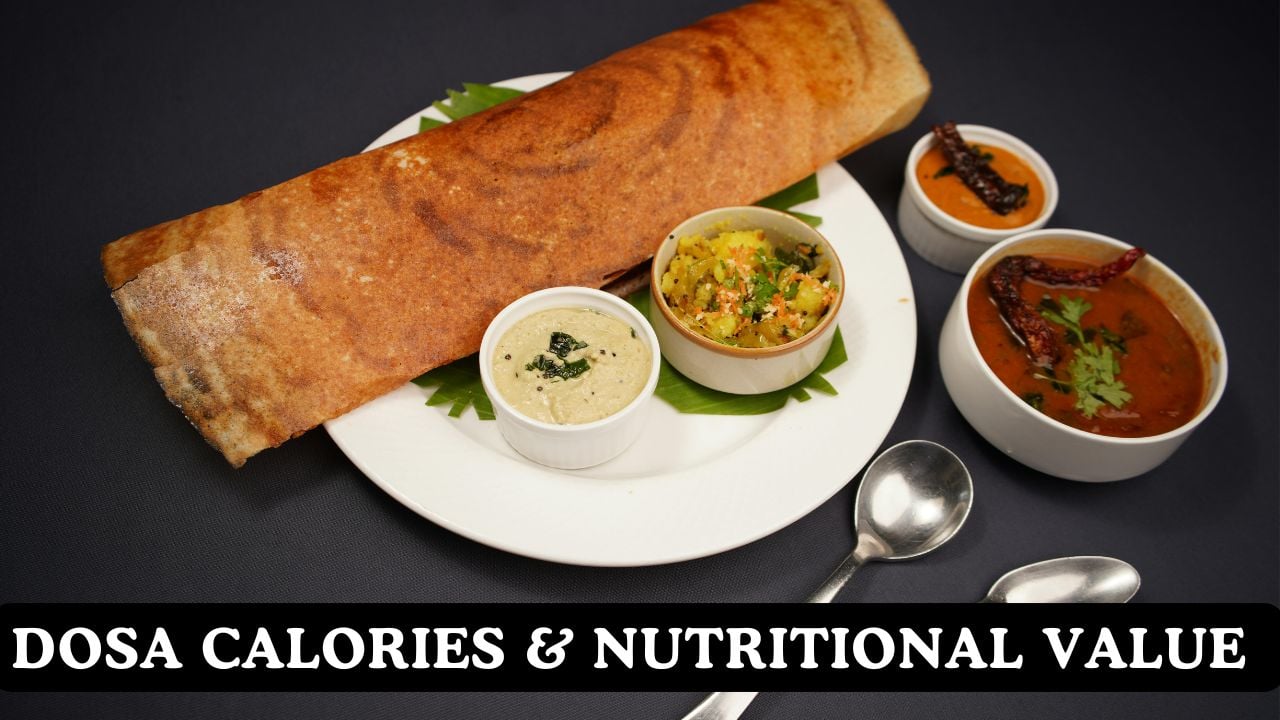 Dosa Calories & Nutritional Value Calculator