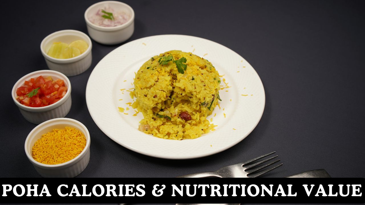 Poha Calories & Nutritional Value Calculator