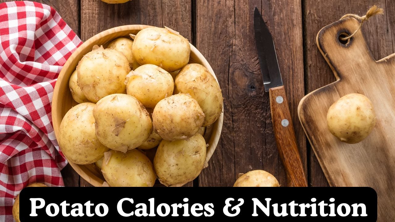 Potato Calories & Nutritional Facts Calculator