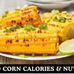 Cooked Corn Calories & Nutritional Facts Calculator