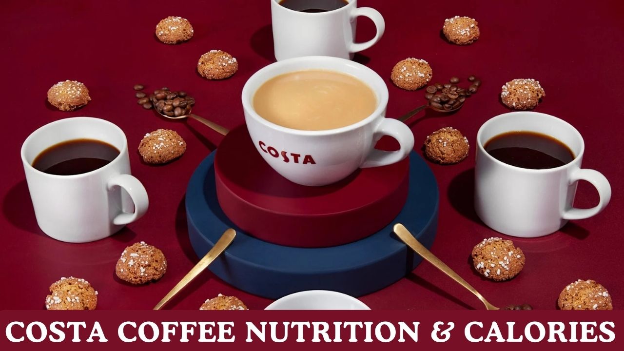 Costa Coffee Nutrition & Calories Calculator