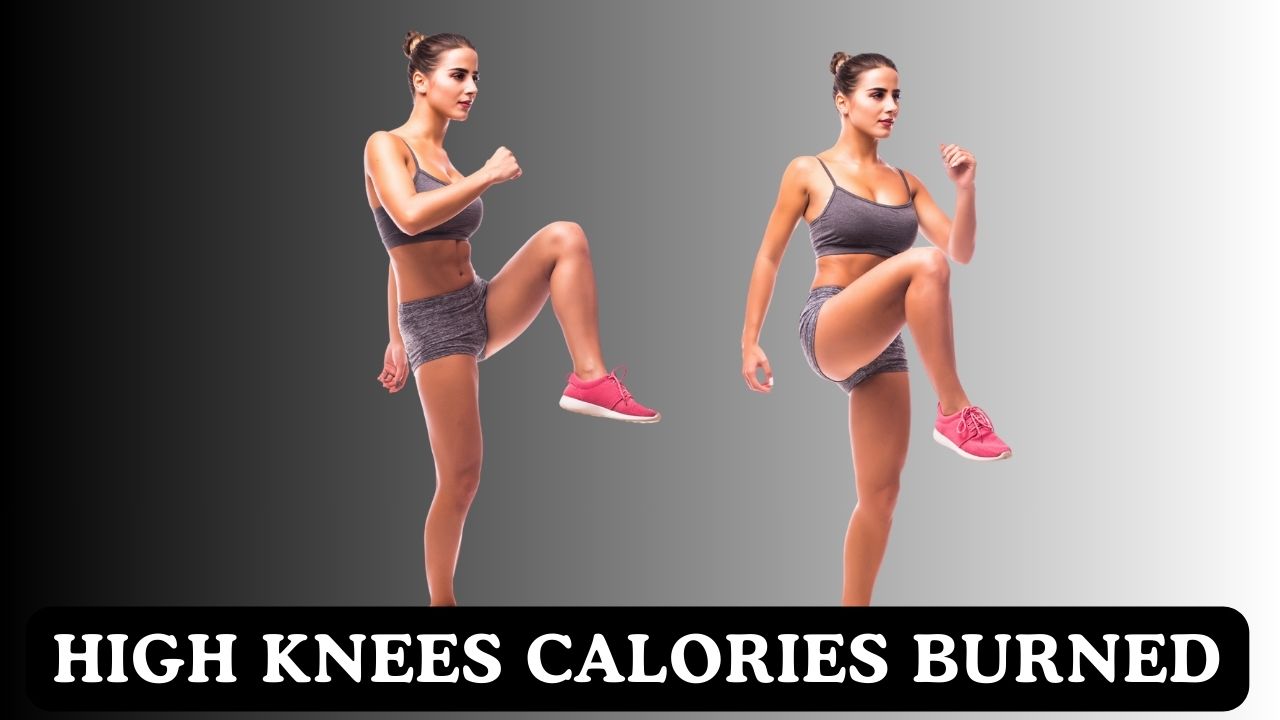 High Knees Exercise Calories Burned