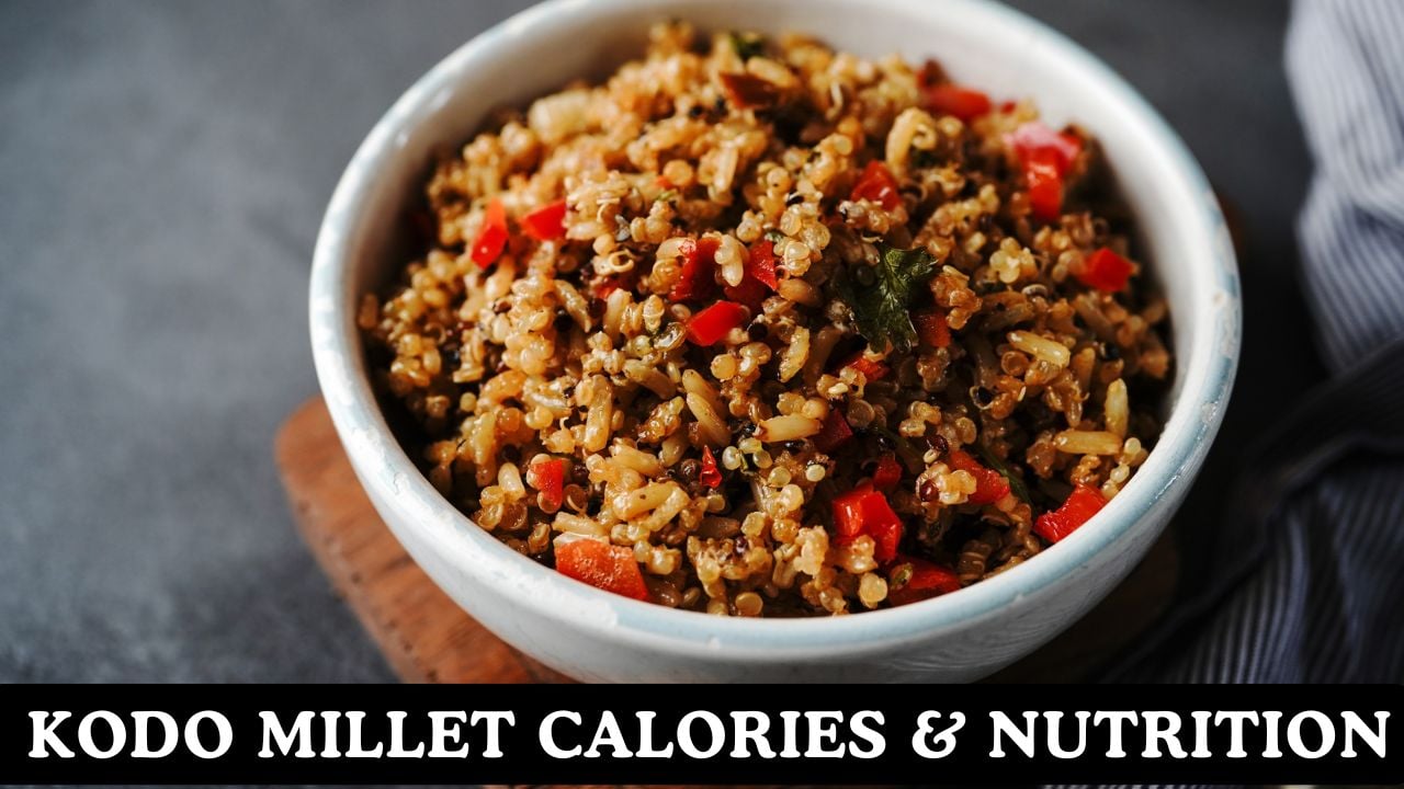 Kodo Millet Calories & Nutritional Fact