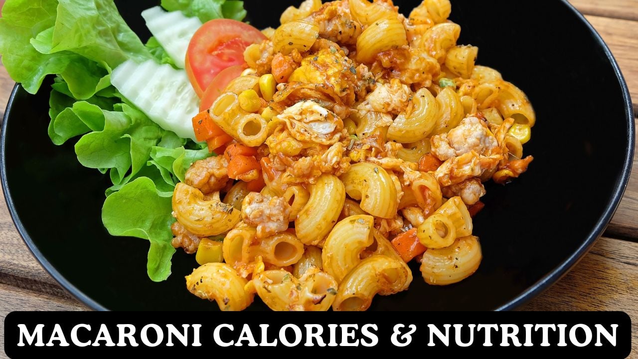 Macaroni Calories & Nutritional Facts Calculator