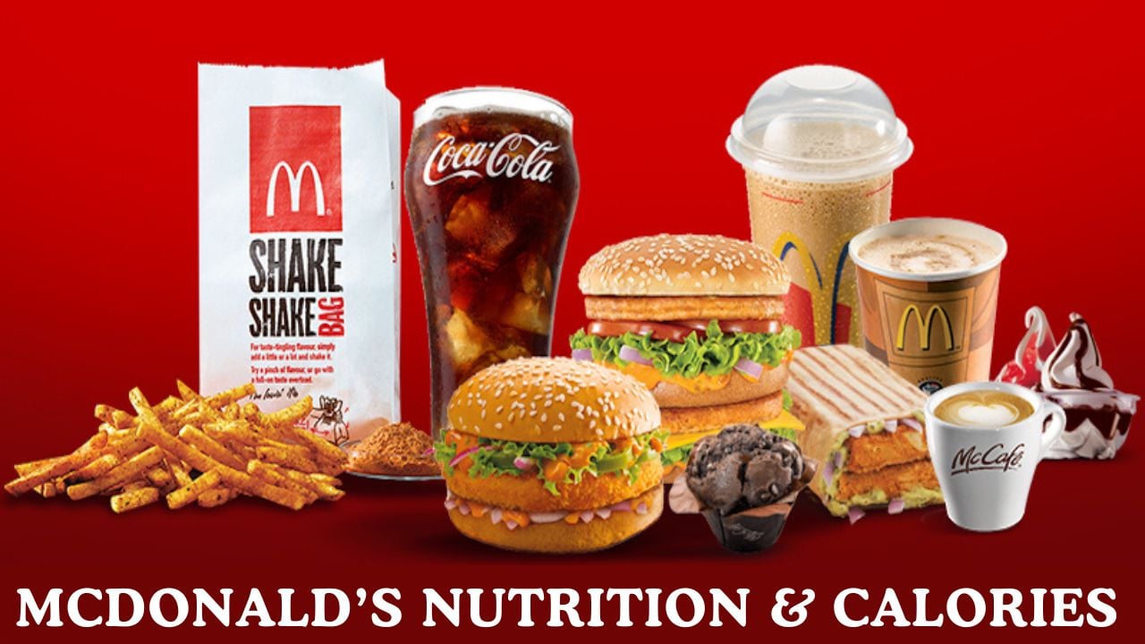 McDonald’s Nutrition & Calories Calculator