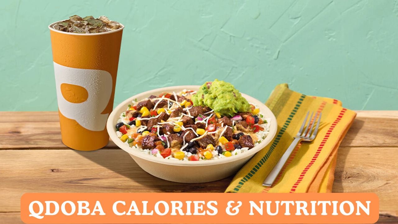 Qdoba Nutrition & Calories
