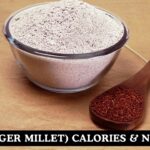Ragi (Finger Millet) Calories & Nutritional Facts