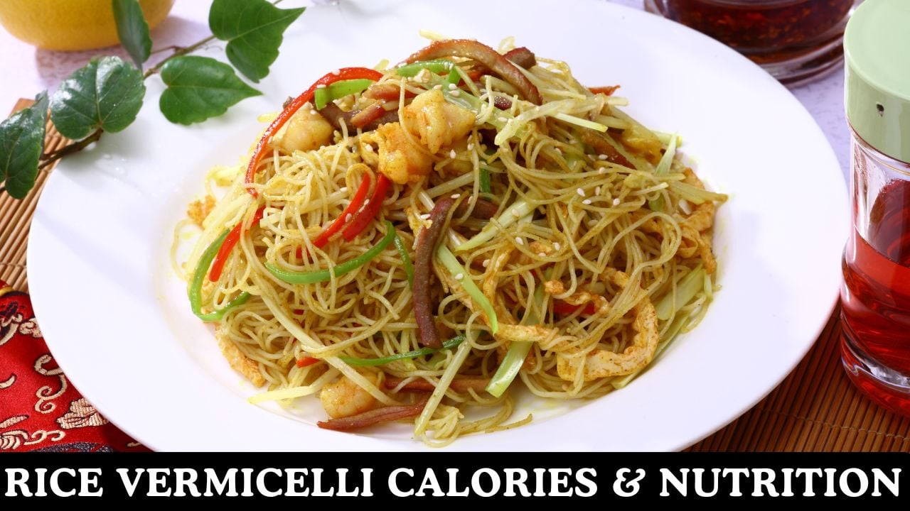 Rice Vermicelli Calories & Nutritional Facts