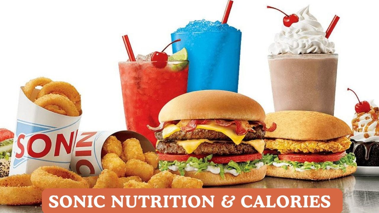 Sonic Calories & Nutrition