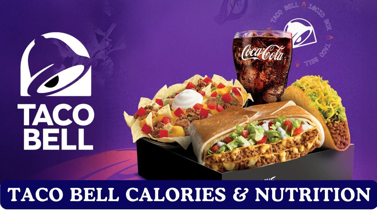Taco Bell Nutrition & Calories Calculator