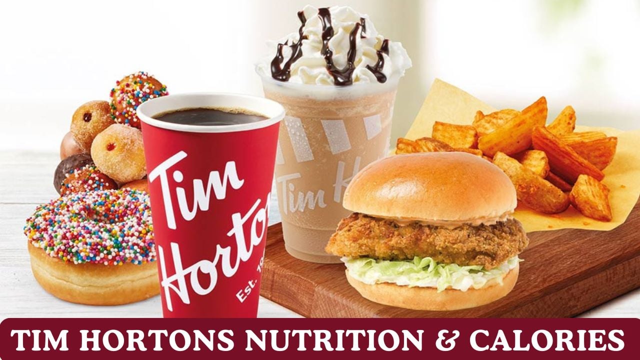 Tim Hortons Nutrition & Calories