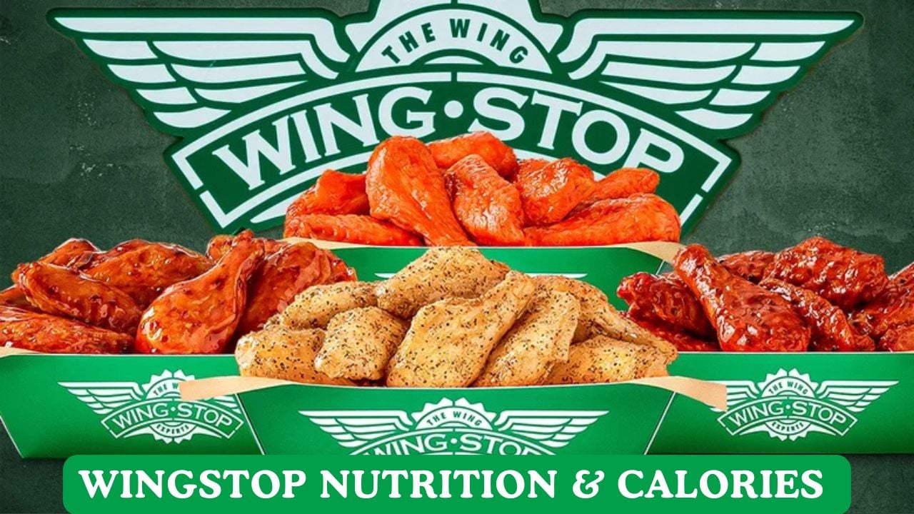 Wingstop Nutrition & Calories